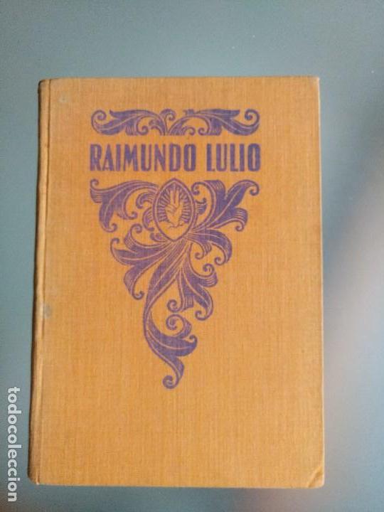 Libros antiguos: RAIMUNDO LULIO, LIBROS DE EPOPEYA 1926 - Foto 1