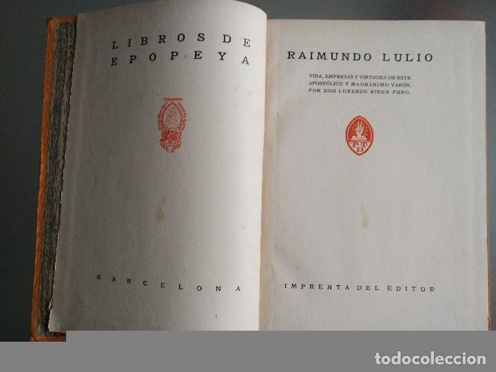 Libros antiguos: RAIMUNDO LULIO, LIBROS DE EPOPEYA 1926 - Foto 2