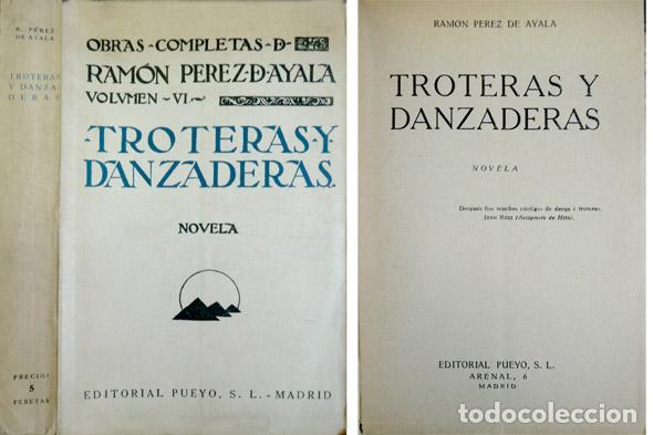 Libros antiguos: P&Eacute;REZ DE AYALA, Ram&oacute;n.  Troteras y danzaderas.  1930. - Foto 1