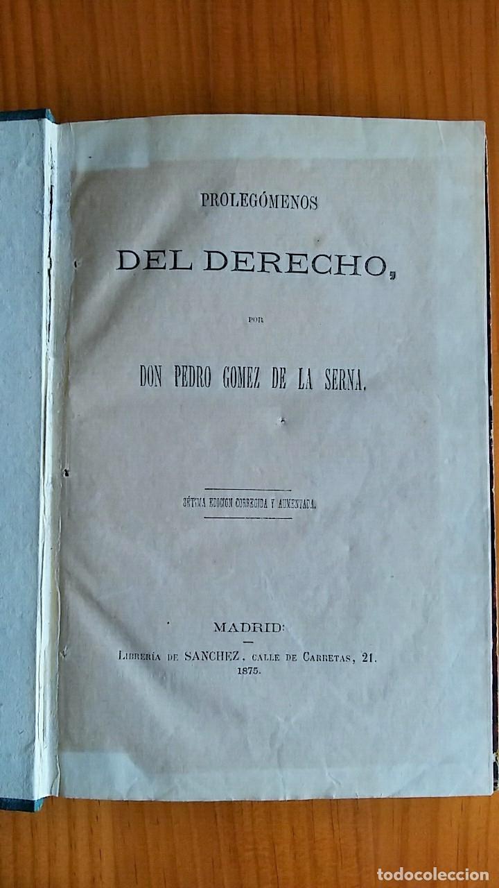 Libros antiguos: PROLEGOMENOS DEL DERECHO, PEDRO GOMEZ DE LA SERNA, 1875 - Foto 1
