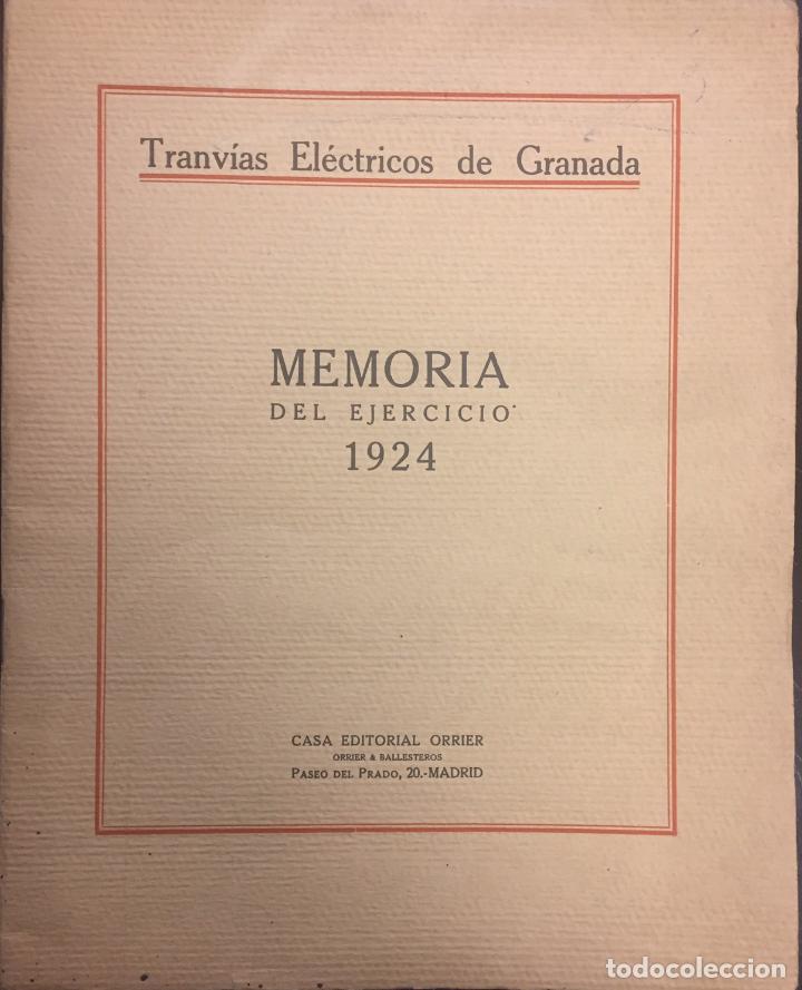 Libros antiguos: Tranv&iacute;as El&eacute;ctricos De Granada. Memoria Del Ejercicio 1924