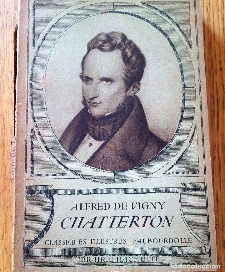Libros antiguos: CHATTERTON ALFRED DE VIGNY 1935 - Foto 1