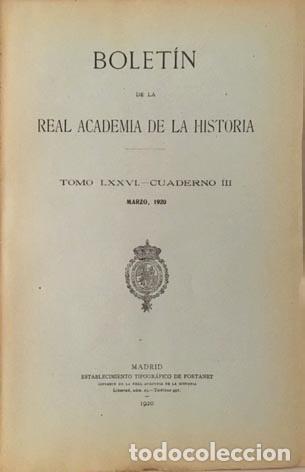 Libros antiguos: Bolet&iacute;n Academia de la Historia LXXVI 1920 (Villa de San Emeterio; Sta M&ordf; del Puerto; Ceinos de Camp