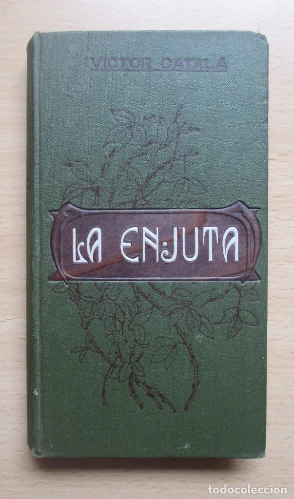 Libros antiguos: La enjuta, de Victor Catal&agrave; - Foto 1