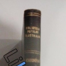 Libros antiguos: EL CARDENAL JIMÉNEZ DE CISNEROS 1492-1517. MARTÍNEZ DE VELASCO, EUSEBIO. MADRID 1833.