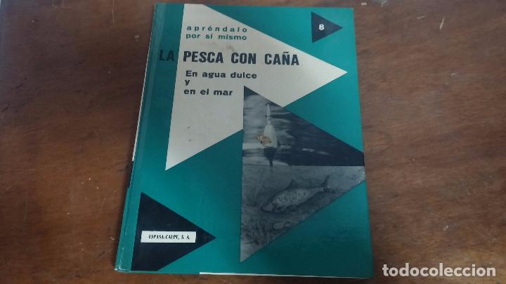 Libros antiguos: Dos libros para los aficionados a la pesca con ca&ntilde;a - Foto 26