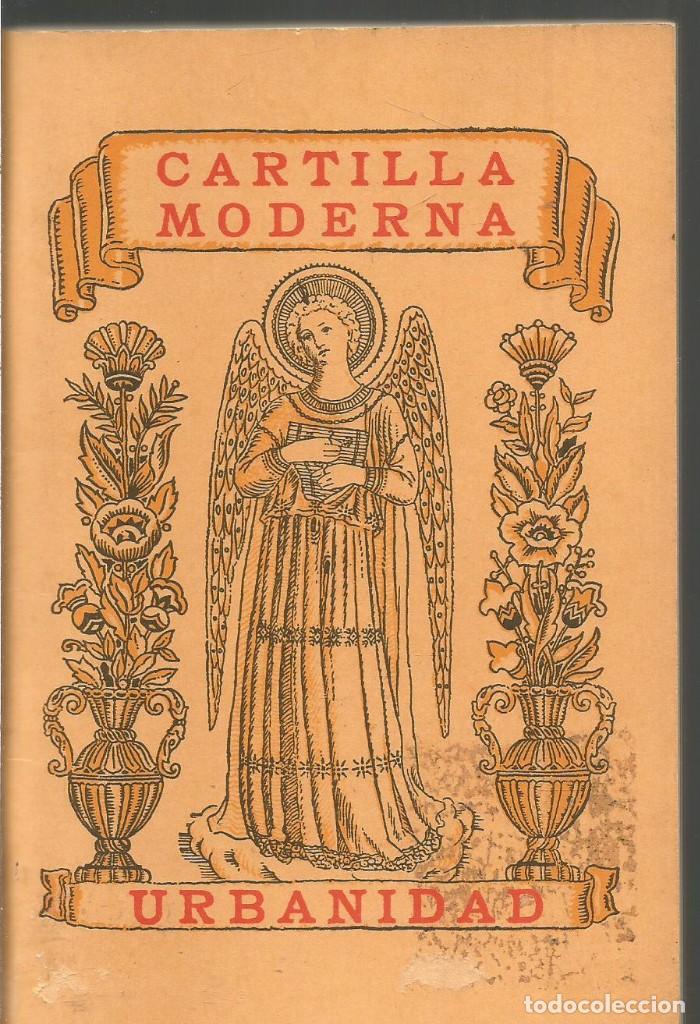 Libros antiguos: CARTILLA MODERNA URBANIDAD. FACSIMIL - Foto 1