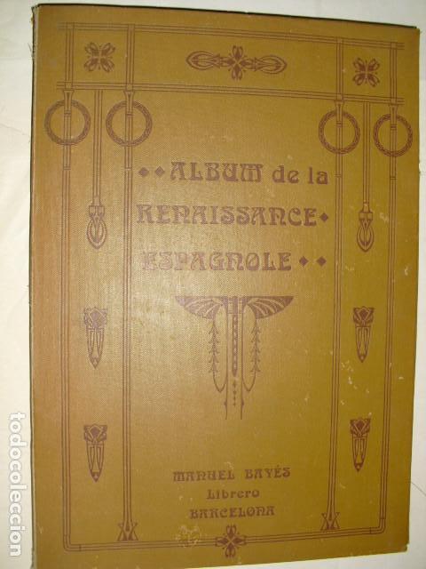 Libros antiguos: ALBUM DE LA RENAISSANCE ESPAGNOLE   BAY&Eacute;S - Foto 1