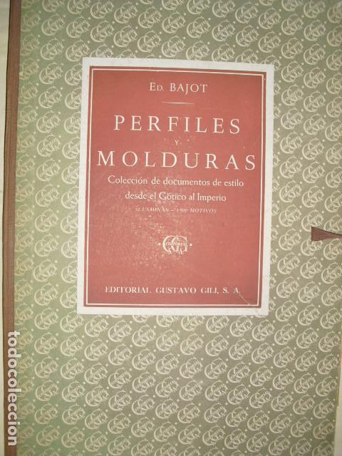 Libros antiguos: PERFILES Y MOLDURAS  E. BAJOT 52 L&Aacute;MINAS DE 42X31 CMS - Foto 1