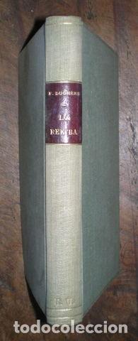 Libros antiguos: DUCHENE, Ferdinand: La Rek'ba. Histoire d'une vendetta Kabyle .Les Barbaresques. 1927