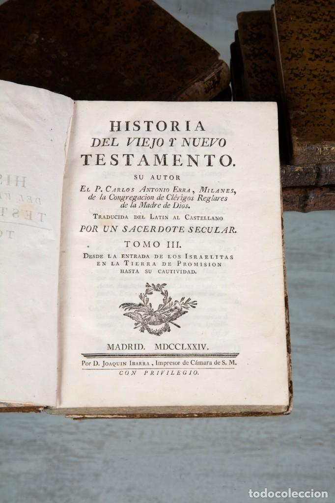 Libri antichi: HISTORIA DEL VIEJO Y NUEVO TESTAMENTO&ndash;CARLOS ANTONIO ERRA- 6 TOMOS (III AL VIII). J. IBARRA-1774-75
