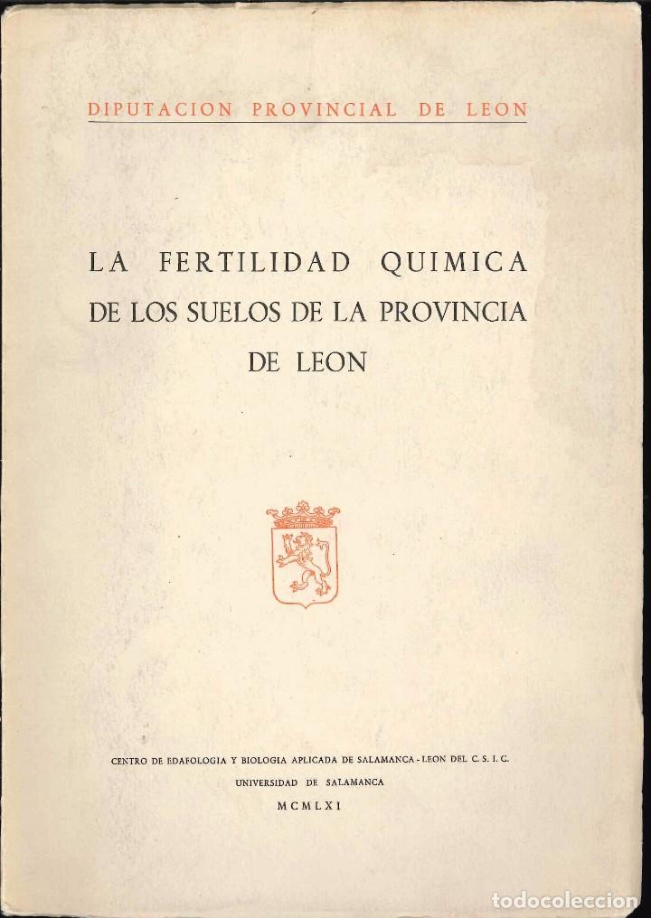 Antiquarische B&uuml;cher: LA FERTILIDAD QUIMICA DE LOS SUELOS DE LA PROVINCIA DE LEON 1961A&Ntilde;O