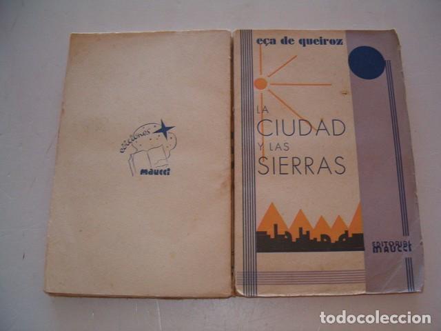Libros antiguos: E&Ccedil;A DE QUEIROZ. La ciudad y las sierras. RMT79608. - Foto 1