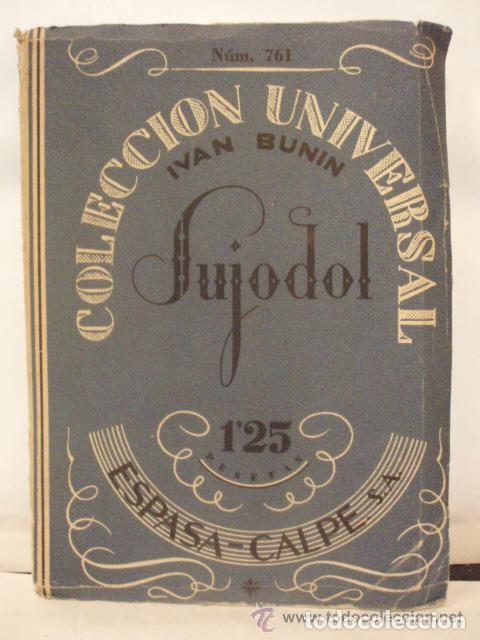 Libros antiguos: SUJODOL IVAN BUNIN COLECCION UNIVERSAL N&ordm; ,761 - Foto 1