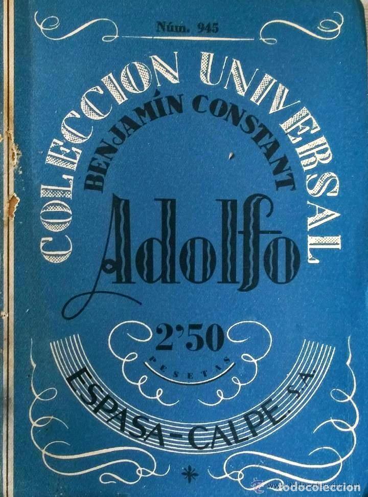 Libros antiguos: ADOLFO BENJAMIN CONSTANT COLECCION UNIVERSAL N&ordm; 945 - Foto 1