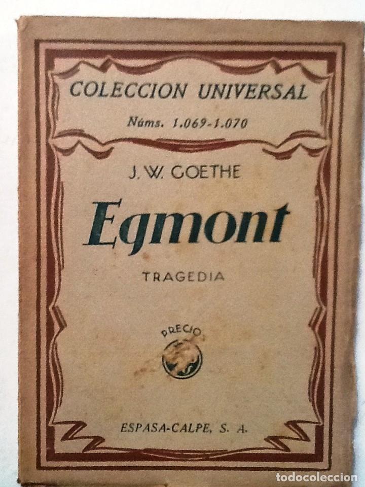 Libros antiguos: EGMONT GOETHE  COLECCION UNIVERSAL - Foto 1