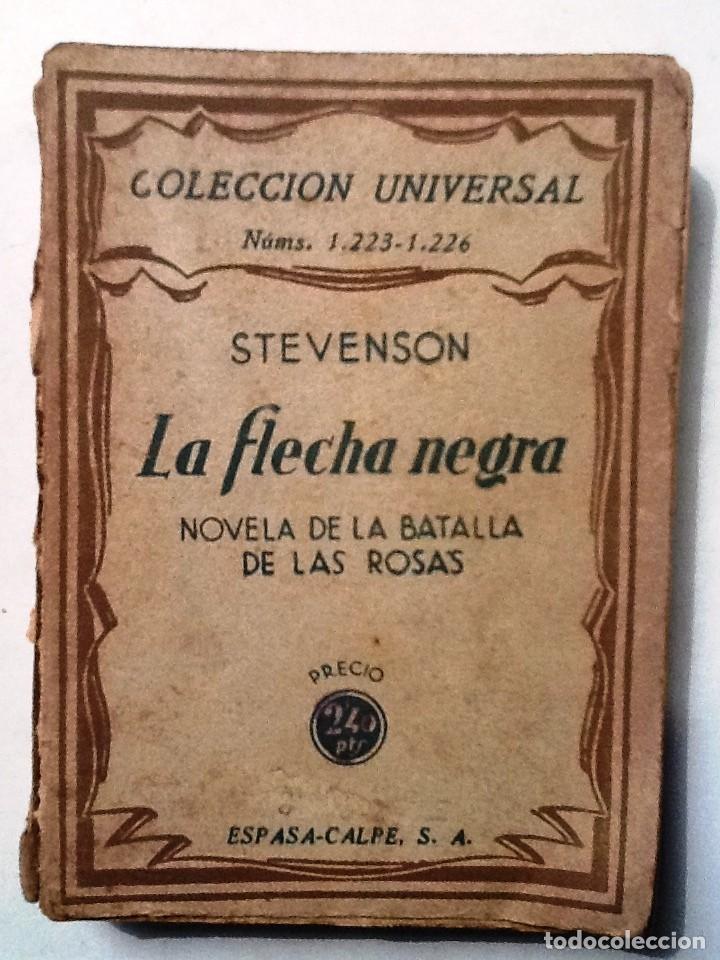 Libros antiguos: LA FLECHA NEGRA STEVENSON COLECCION UNIVERSAL N&ordm; - Foto 1