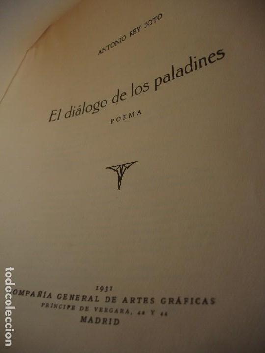 Libros antiguos: Rey Soto, Antonio. El di&aacute;logo de  los paladines - Foto 3