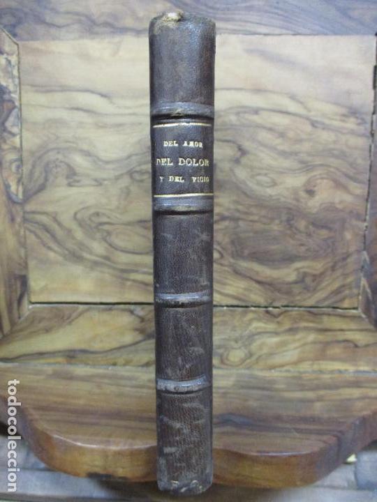 Libros antiguos: DEL AMOR DEL DOLOR Y DEL VICIO. E. G&Oacute;MEZ CARRILLO. 1901. - Foto 2