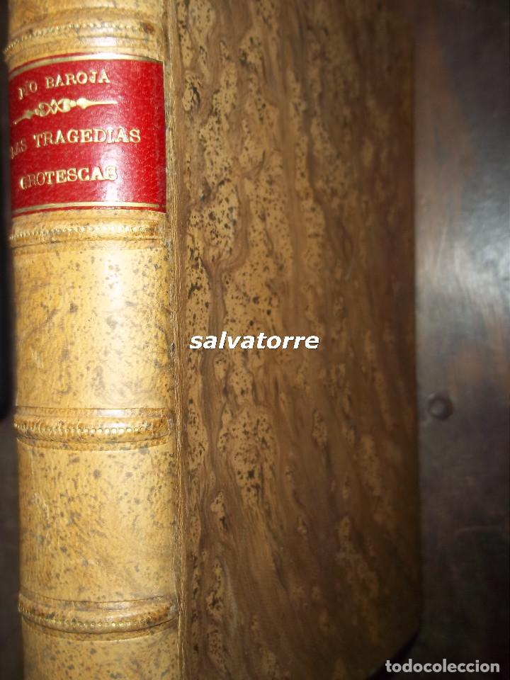 Libros antiguos: PIO BAROJA.LAS TRAGEDIAS GROTESCAS.HERNANDO.1907.PLENA PIEL.