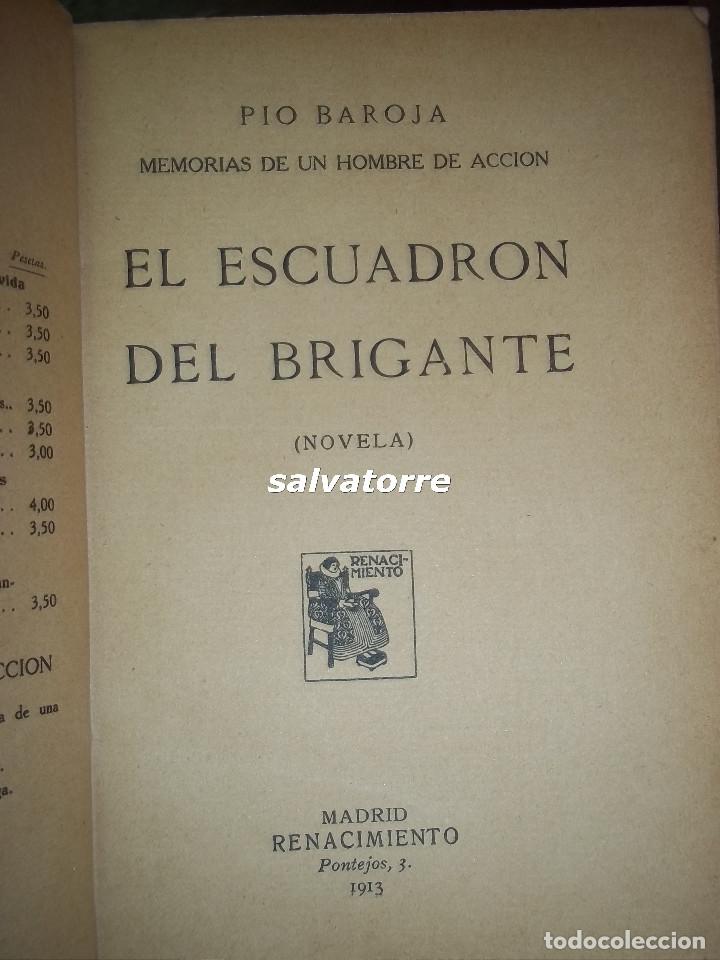 Libros antiguos: PIO BAROJA.EL ESCUADR&Oacute;N DE BRIGANTE.MEMORIAS DE UN HOMBRE DE ACCION.RENACIMIENTO.1913.1&ordf;EDICION