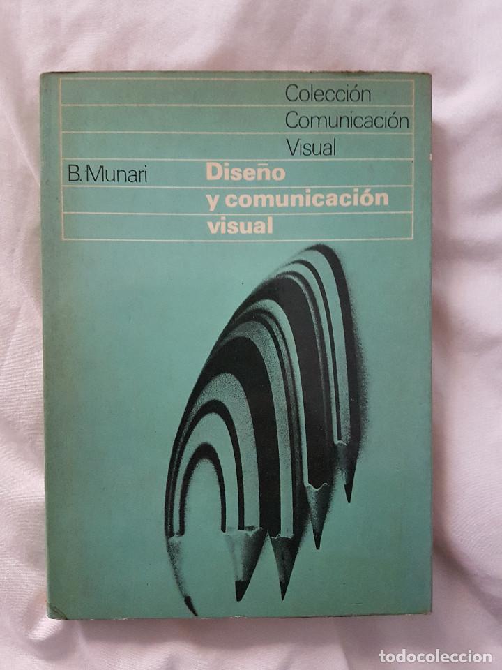 Libros antiguos: Dise&ntilde;o y Comunicaci&oacute;n Visual - Bruno Munari - Gustavo Gili - Foto 1