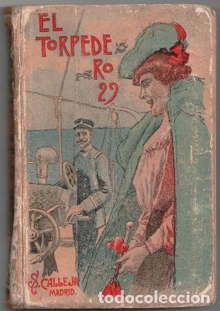 Libros antiguos: El torpedero 29, Pedro Mael. Calleja. - Foto 1