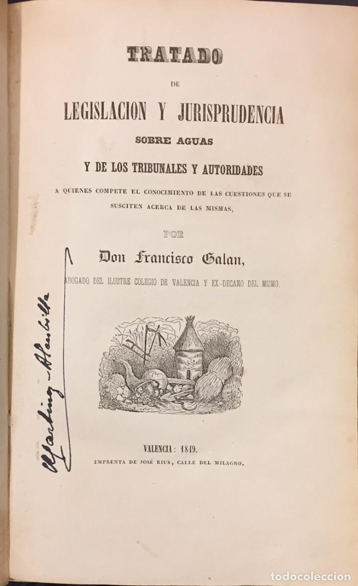 Libri antichi: Tratado de Legislaci&oacute;n y Jurisprudencia sobre Aguas y de los Tribunales/Ensayo sobre la Legislaci&oacute;n