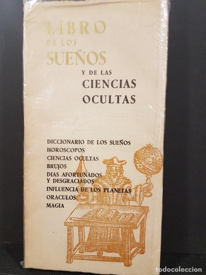 Libros antiguos: LIBRO DE LOS SUE&Ntilde;OS Y DE LAS CIENCIAS OCULTAS. - Foto 1