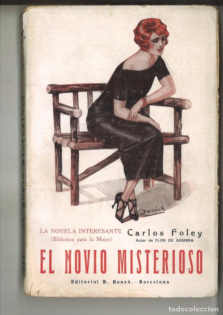 Libros antiguos: EL NOVIO MISTERIOSO. Carlos Foley - Foto 1