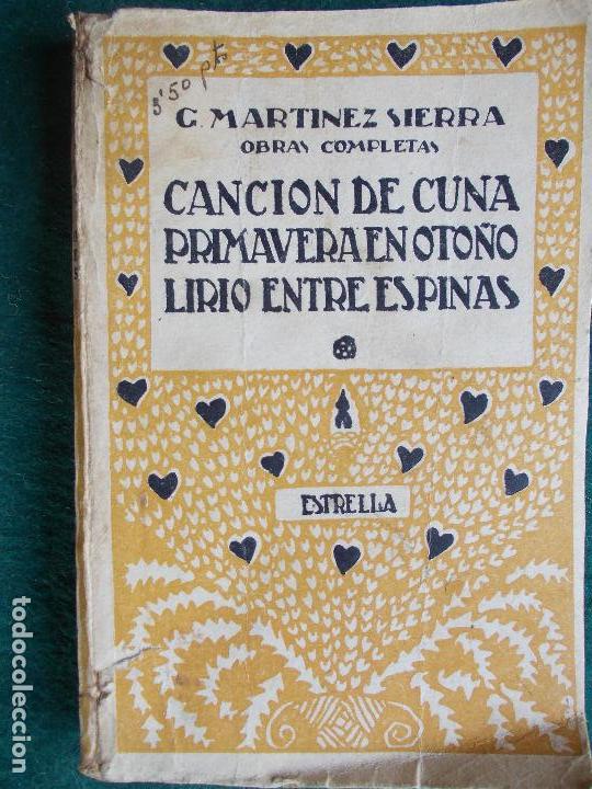 Libros antiguos: G Martinez Sierra - Obras completas 1927 - Foto 1