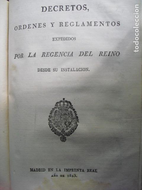 Antiquarische B&uuml;cher: 1823 DECRETOS ORDENES Y REGLAMENTOS EXPEDIDOS POR LA REGENCIA DEL REINO DESDE SU INSTALACION
