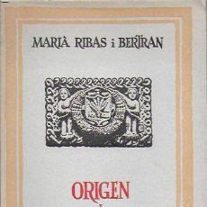 Libros antiguos: ORIGEN I FETS HISTORICS DE MATARO / M. RIBAS. MATARO, 1934. 19X13CM. 158 P. IL.