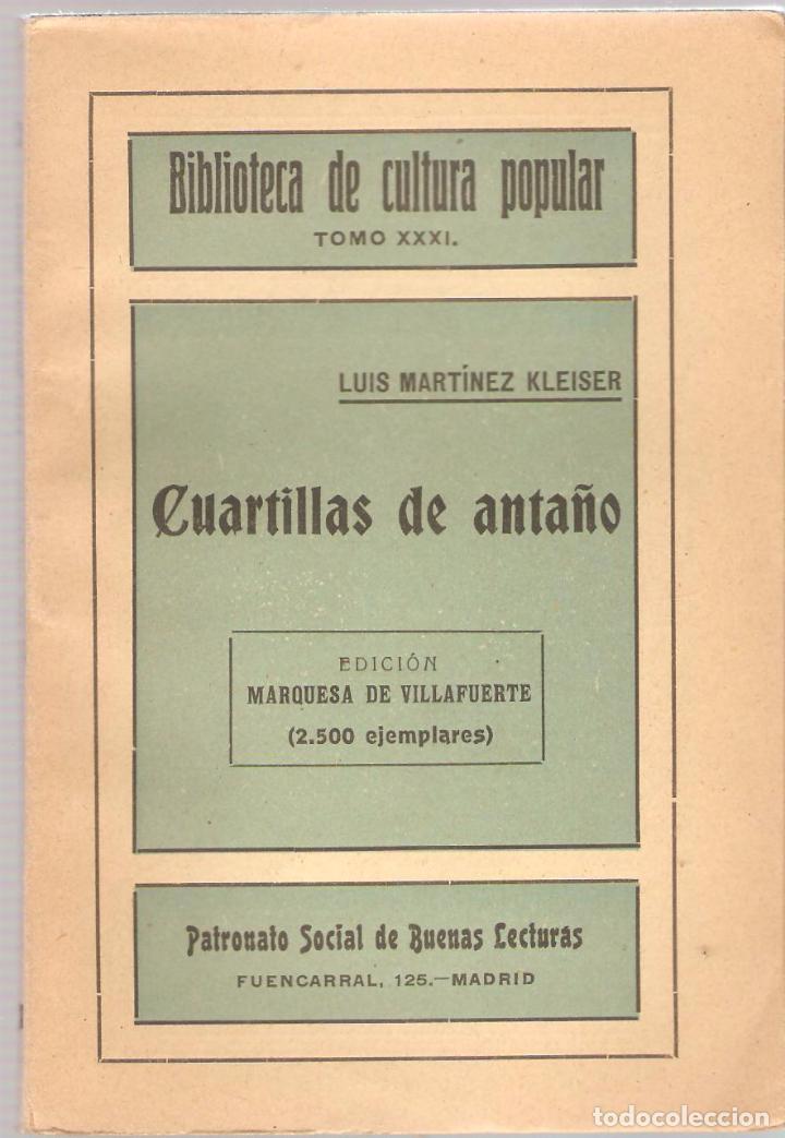 Libros antiguos: MART&Iacute;NEZ KLEISER : Cuartillas de anta&ntilde;o. Madrid, C. 1917 - Foto 1