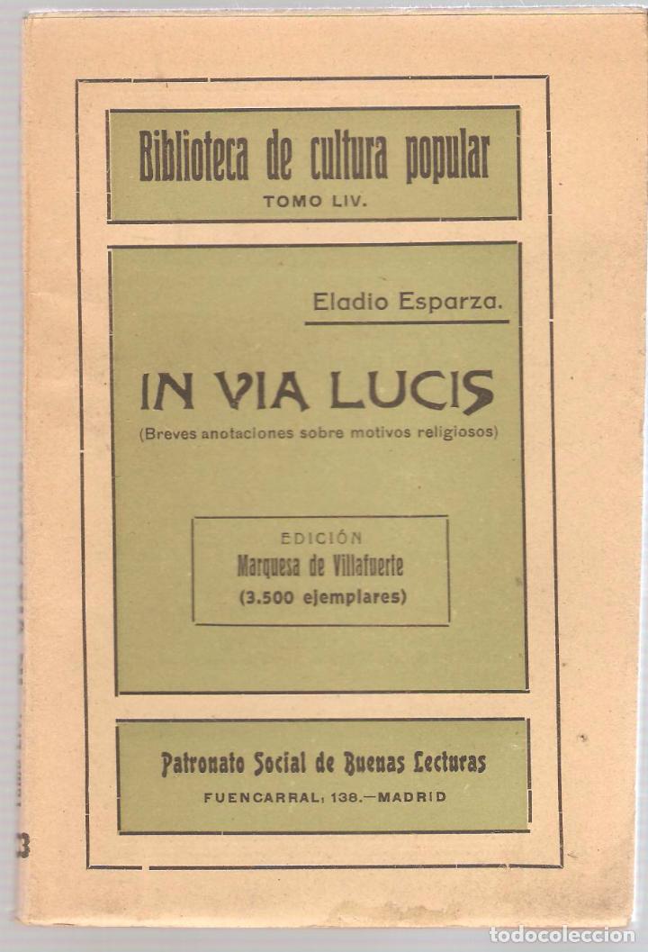 Libri antichi: ELADIO ESPARZA : In via lucis. (Breves anotaciones sobre motivos religiosos) - Madrid, 1919