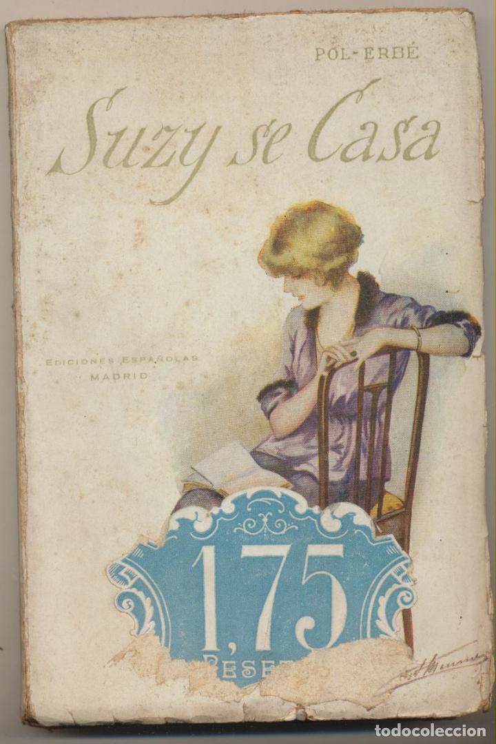 Libros antiguos: Suzy se casa. Pol - Erb&eacute;. Ediciones Espa&ntilde;olas. - Foto 1