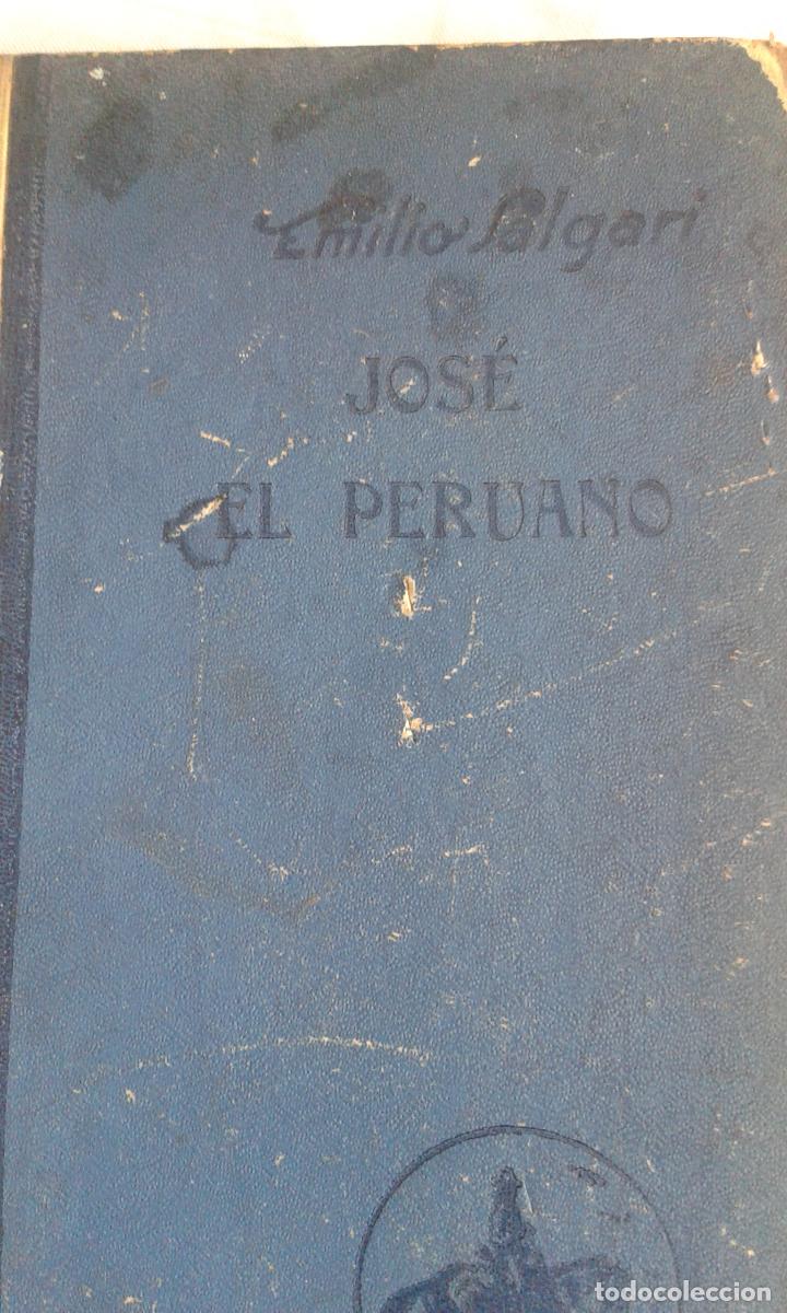 Libros antiguos: JOS&Eacute; EL PERUANO, EMILIO SALGARI. PRIMERA EDICI&Oacute;N (1930) - Foto 4