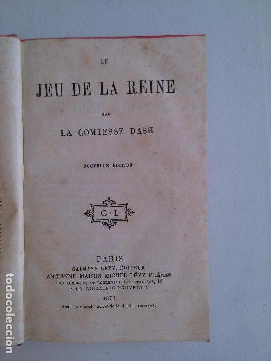 Antiquarische B&uuml;cher: Le jeu de la reine. La comtesse Dash.