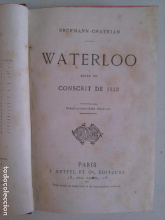 Libros antiguos: Wateloo. Suite du Conscrit de 1813. Ercmann - Chatrian. - Foto 1