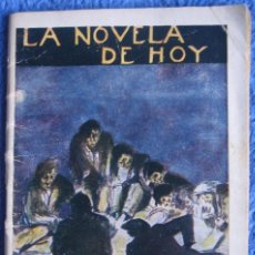 Libros antiguos: LA NOVELA DE HOY. Nº 191. ANTONIO CASERO. LA HONRADA GOLFEMIA. Lote 85483376