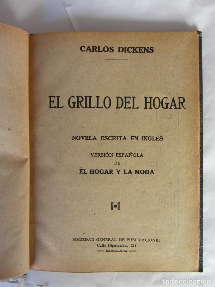 Libros antiguos: EL GRILLO DEL HOGAR. CARLOS DICKENS. VERSI&Oacute;N ESPA&Ntilde;OLA DE EL HOGAR Y LA MODA. A&Ntilde;OS20/30 - Foto 2