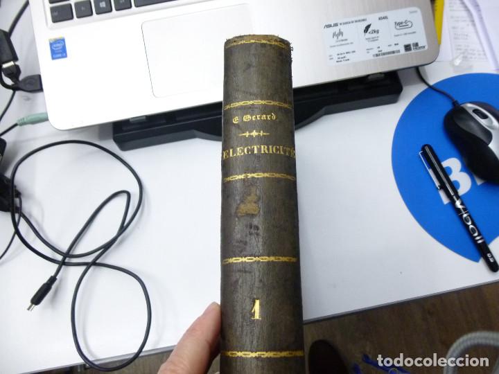 Libros antiguos: Le&ccedil;ons sur l&Eacute;lectricit&eacute; Tomo I Eric Gerard 1893 - Foto 1