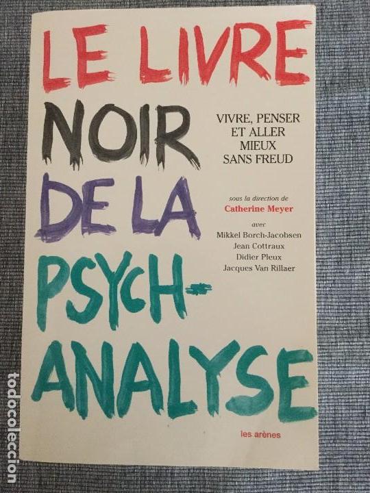 Libros antiguos: Le livre noir de la psych-analyse. Dir. Catherine Meyer. VV. AA. - Foto 1