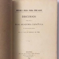 Libros antiguos: MENÉNDEZ PELAYO - PEREDA - PÉREZ GALDÓS: DISCURSOS LEÍDOS ANTE LA R. ACADEMIA ESPAÑOLA. (1897). 