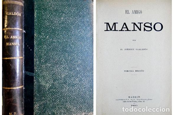 Libros antiguos: PÉREZ GALDÓS, Benito. El amigo Manso. 1893.
