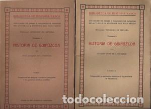 Libros antiguos: Historia de Guipuzcoa 2 tomos - DE LANDAZURI, JOSE JOAQUIN