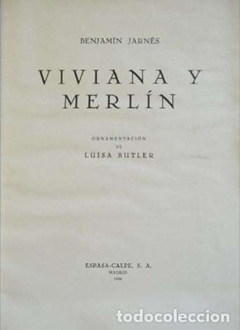 Libros antiguos: JARN&Eacute;S, Benjam&iacute;n.  Viviana y Merl&iacute;n.  1936. - Foto 2