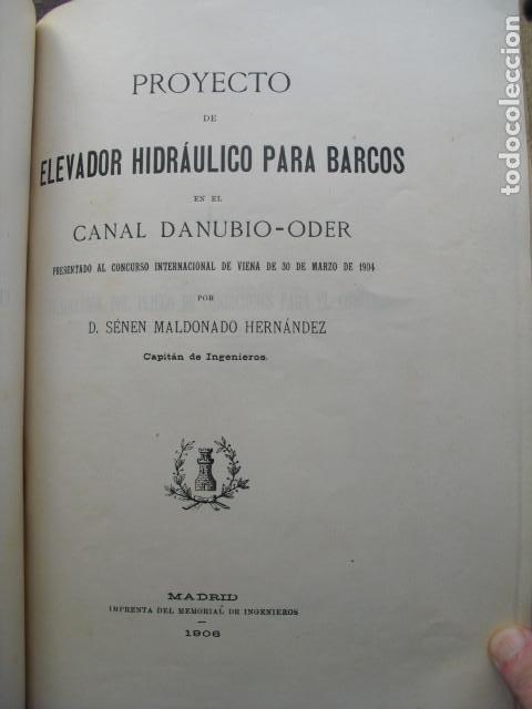 Libros antiguos: 1906 PROYECTO DE ELEVADOR HIDRAULICO PARA BARCOS EN E CANAL DANUBIO-ODER  SEN&Eacute;N MALDONADO - Foto 1