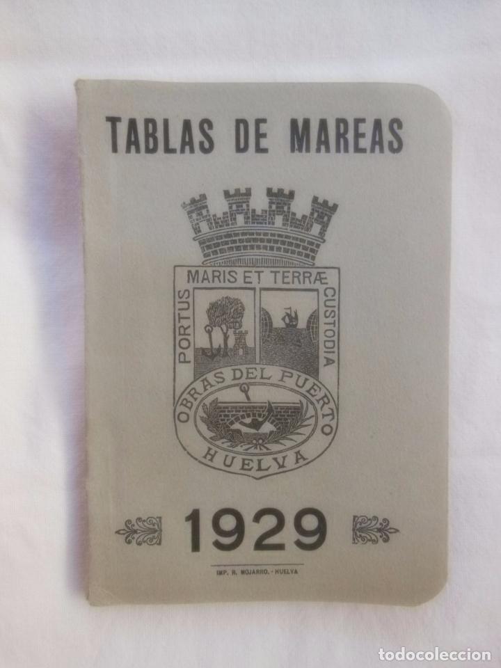 Libros antiguos: TABLAS DE MAREAS. HUELVA 1929 - Foto 1