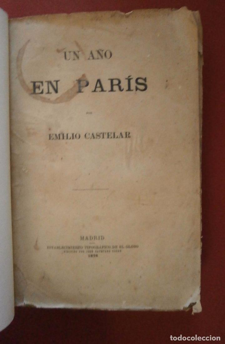 Libros antiguos: Un a&ntilde;o en Paris. Emilio Castelar - Foto 2
